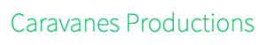 Caravanes Production