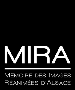 MIRA Mémoire des Images Réanimées d’Alsace