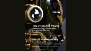 Tales from the Vaults: Film Technology over the Years and across Continents
