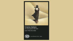 Presentazione | Cinema italiano. Una storia grande: 1905 – 2023