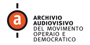 AAMOD – Archivio Audiovisivo del Movimento Operaio e Democratico