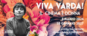 VIVA VARDA! Il cinema è donna